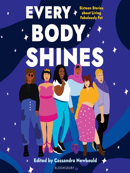 Title details for Every Body Shines by Cassandra Newbould - Available